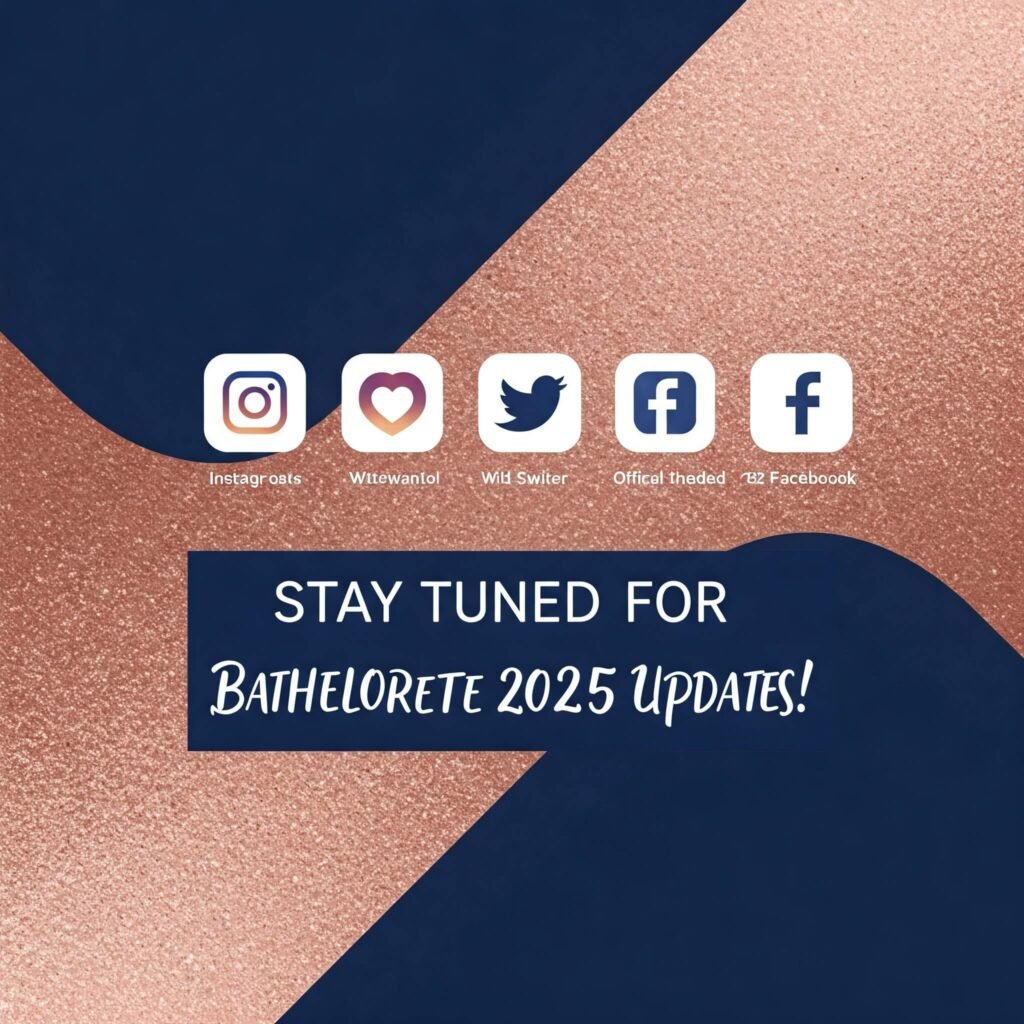 Bachelorette 2025 Updates